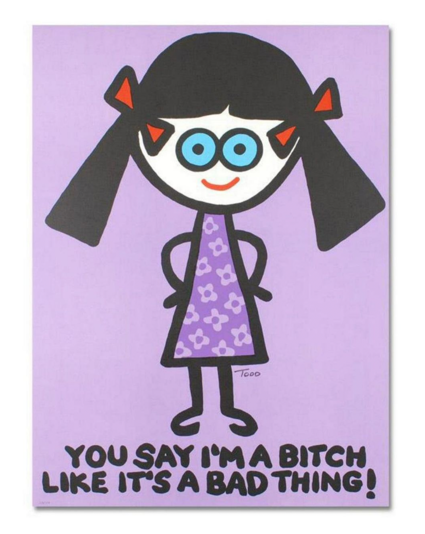 "You Say I'm a Bitch Like It's a Bad Thing"